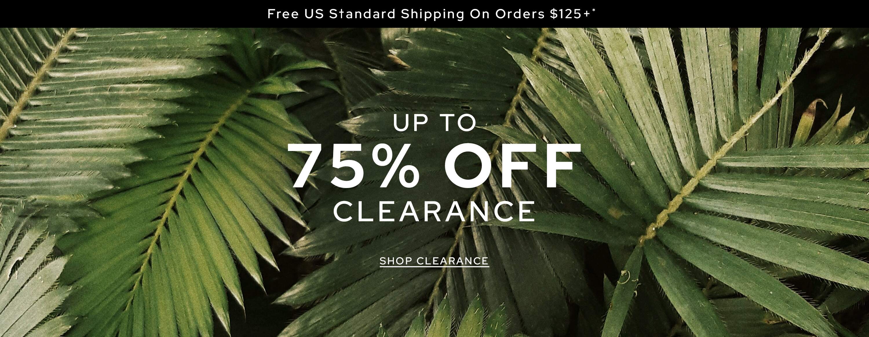 Free US Standard Shipping on Orders $125+*