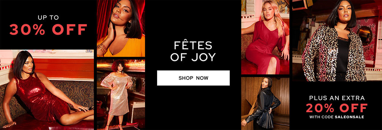 Fetes Of Joy! Get up to 30% off plus an extra 20% off with code SALEONSALE - SHOP NOW