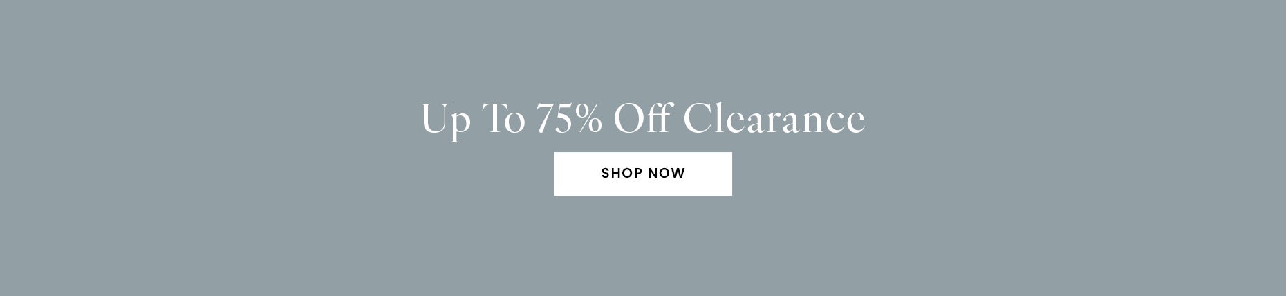 Up to 75% Off Clearance