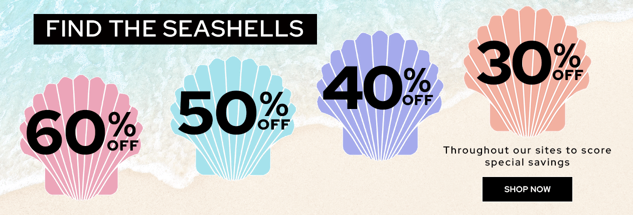 find the seashells to score special savings