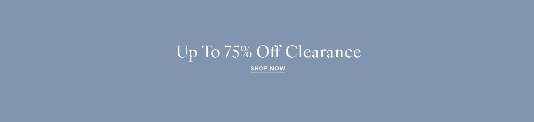 Up to 75% Off Clearance